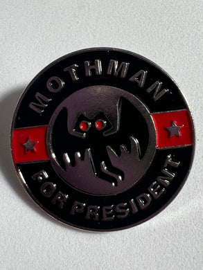 “Mothman For President” Pin