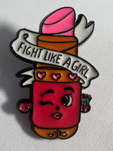 Load image into Gallery viewer, Fight Like A Girl Pin