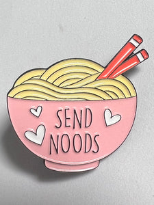 “Send Noods” Pin