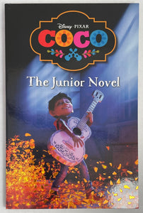 Disney Pixar Coco The Junior Novel Book