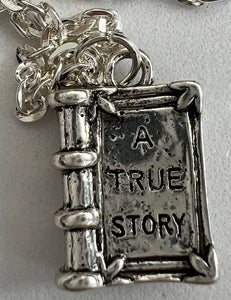 “A True Story” Storybook Necklace